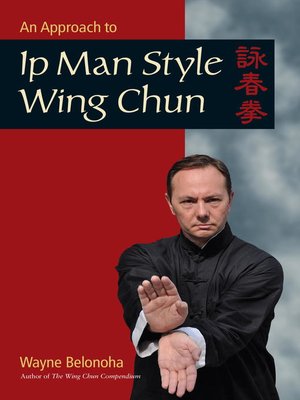 cover image of An Approach to Ip Man Style Wing Chun